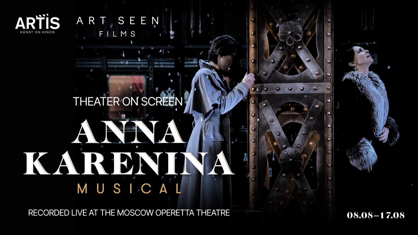 Anna Karenina Musical — Kino Artis, Tallinn